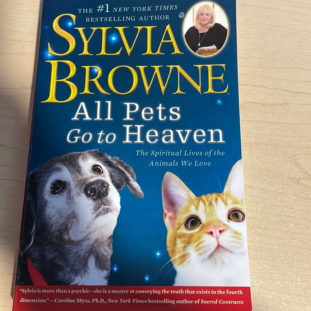 Sylvia Browne All Pets Go To Heaven